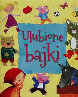 Ulubione bajki - Praca zbiorowa