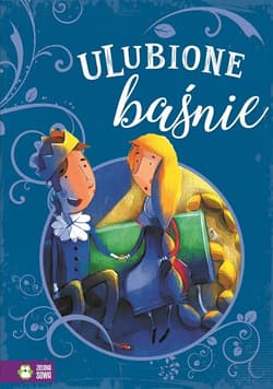 Ulubione baśnie - Praca zbiorowa