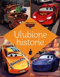 Ulubione historie Disney Pixar Auta - Praca zbiorowa