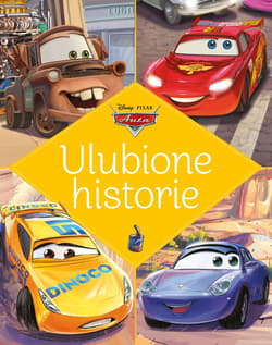Ulubione historie. Disney Pixar Auta - Opracowanie Zbiorowe