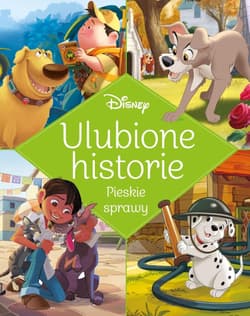 Ulubione historie Pieskie sprawy Disney - Praca zbiorowa