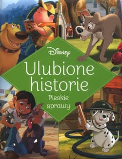 Ulubione historie Pieskie sprawy Disney - Praca zbiorowa