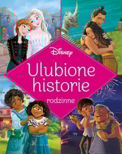 Ulubione historie rodzinne Disney - Praca zbiorowa