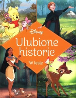 Ulubione historie W lesie Disney - Ewa Tarnowska