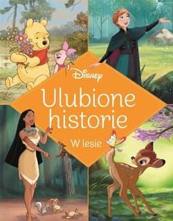 Ulubione historie W lesie Disney - Ewa Tarnowska