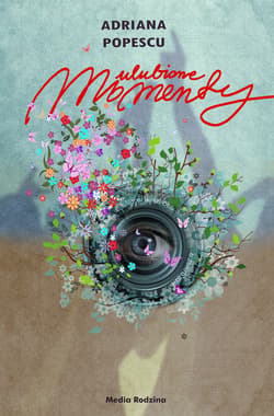 Ulubione momenty - ebook - Adriana Popescu