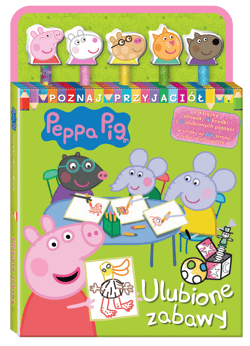Ulubione zabawy. Świnka Peppa. Poznaj przyjaciół - Opracowanie Zbiorowe