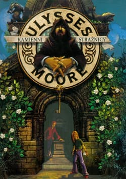 Ulysses Moore 5 Kamienni strażnicy - Baccalario Pierdomenico