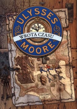 Ulysses Moore Tom 1 Wrota czasu - Baccalario Pierdomenico