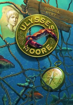 Ulysses Moore Tom 17 Godzina bitwy - Baccalario Pierdomenico