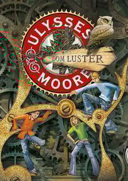 Ulysses Moore Tom 3 Dom luster - Baccalario Pierdomenico