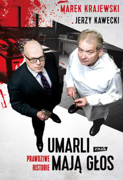 Umarli mają głos. Prawdziwe historie - ebook