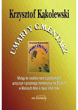 Umarły cmentarz - Krzysztof Kąkolewski