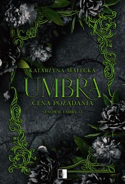 Umbra. Cena pożądania. Synowie Umbry. Tom 3 - Katarzyna Małecka