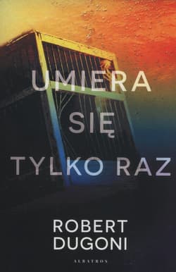 Umiera się tylko raz