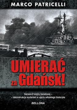 Umierać za Gdańsk - Marco Patricelli