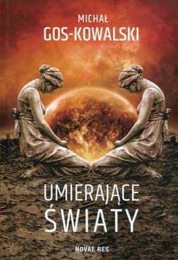 Umierające światy - Michał Gos-Kowalski