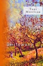 Umiłowana - Toni Morrison