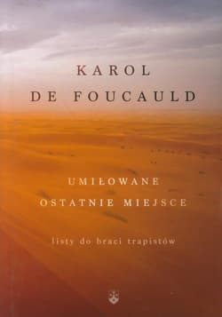 Umiłowane ostatnie miejsce Listy do braci trapistów