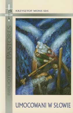 Umocowani w słowie - Wons Krzysztof