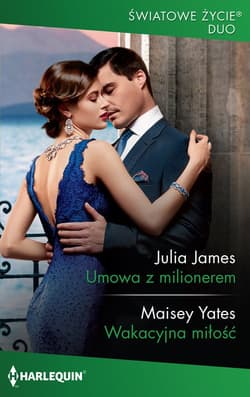 Umowa z milionerem - Julia James; Maisey Yates