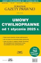 Umowy cywilnoprawne od 1 stycznia 2025 - Praca zbiorowa