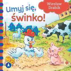 Umyj się, świnko!