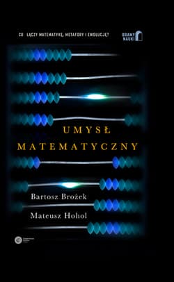 Umysł matematyczny - ebook - Hohol Mateusz, Bartosz Brożek