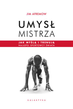 Umysł mistrza - ebook - Jim Afremow