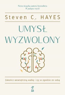 Umysł wyzwolony - ebook - Hayes Steven C.