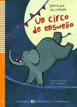 Un circo de ensueo - lekturka uproszczona - Dominique Guillemant, Paola Chartroux