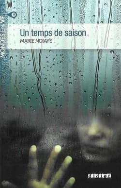 Un temps de saison B2 - Marie Ndiaye