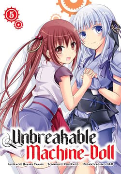 Unbreakable Machine-Doll. Tom 5 - Hakaru Takagi, Reiji Kaitou
