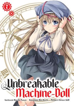 Unbreakable Machine-Doll. Tom 7 - Hakaru Takagi, Reiji Kaitou