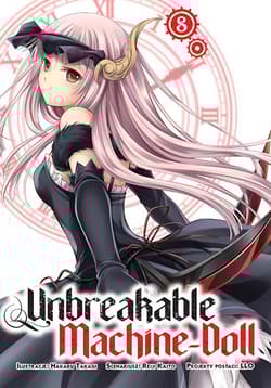 Unbreakable Machine-Doll. Tom 8 - Hakaru Takagi, Reiji Kaitou