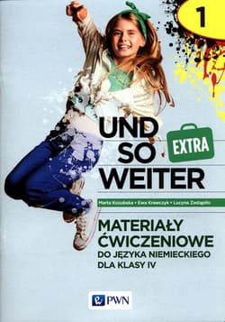 und so weiter Extra 1 Materiały ćwiczeniowe do języka niemieckiego dla klasy 4 Szkoła podstawowa - Kozubska Marta, Ewa Krawczyk, Zastapiło Lucyna
