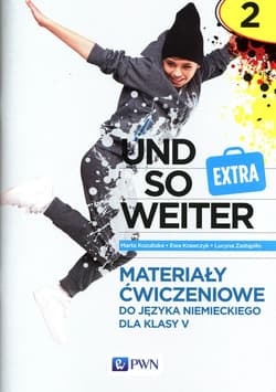 Und so weiter Extra 5 Materiały ćwiczeniowe do języka niemieckiego - Kozubska Marta, Ewa Krawczyk, Zastapiło Lucyna
