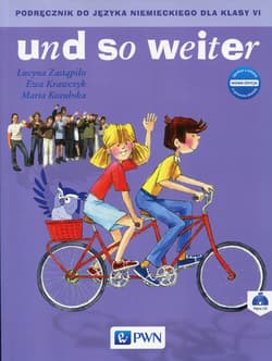 und so weiter Nowa edycja 6 Podręcznik z płytą CD Szkoła podstawowa - Kozubska Marta, Ewa Krawczyk, Zastapiło Lucyna