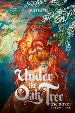 Under the Oak Tree. Vol. 1 (novel) - Kim Suji