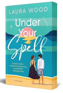 Under Your Spell Zaklęcie na rozstanie