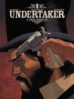 Undertaker T.8 Świat według OZ (okładka B) - Dorison Xavier, Meyer Ralph