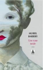 Une rose seule - Muriel Barbery