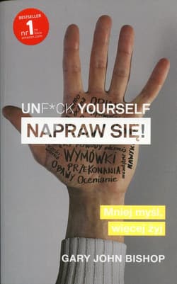 Unf*ck yourself Napraw się!