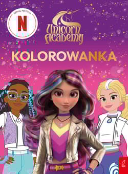 Unicorn Academy. Kolorowanka - Opracowanie Zbiorowe