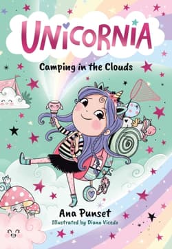 Unicornia: Camping in the Clouds - Ana Punset