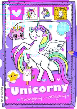 Unicorny. Kolorujemy i naklejamy - Opracowanie Zbiorowe