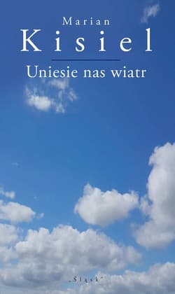 Uniesie nas wiatr wiersze