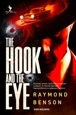 Uniwersum Jamesa Bonda. The Hook and The Eye - Raymond Benson