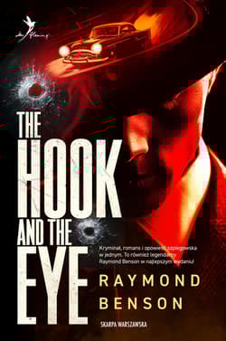 Uniwersum Jamesa Bonda. The Hook and The Eye - Raymond Benson