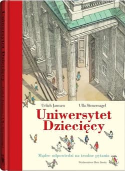 Uniwersytet Dziecięcy - Janssen Urlich, Ulla Steuernagel
